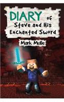 Diary of Steve and His Enchanted Sword
