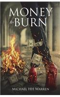Money to Burn