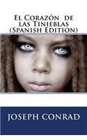 El Corazón de las Tinieblas (Spanish Edition)