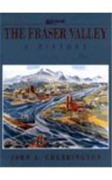 The Fraser Valley: A History
