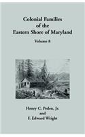 Colonial Families of the Eastern Shore of Maryland, Volume 8