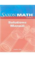 Saxon Math Course 2 Solutions Manual: (English)