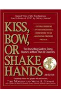 Kiss, Bow, or Shake Hands