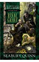 Rival from the Grave: The Complete Tales of Jules de Grandin, Volume Four