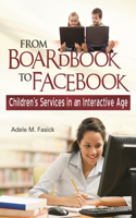 From Boardbook to Facebook