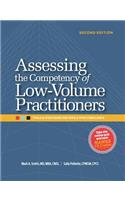 Assessing the Competency of Low-Volume Practitioners: Tools and Strategies for OPPE and FPPE Compliance: Tools and Strategies for OPPE and FPPE Compliance(English)