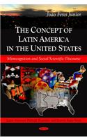 Concept of Latin America in the United States