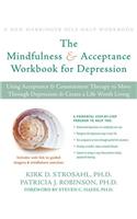 The Mindfulness and Acceptance Workbook for Depression