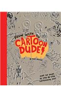 Draw With The Cartoon Dude