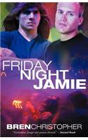 Friday Night Jamie