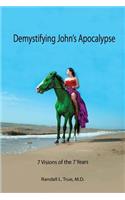 Demystifying John's Apocalypse