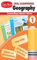 Skill Sharpeners: Geography, Grade 1 Workbook: (Skill Sharpeners Geography)