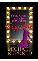 The Case of the Missing Drag Queen Volume 1