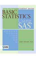 Step-by-Step Basic Statistics Using SAS