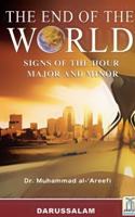 The End of the World: Signs of the Hour