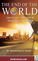 The End of the World: Signs of the Hour