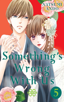 Something's Wrong With Us 5: (5 Something's Wrong With Us)
