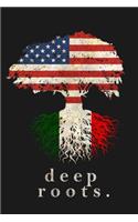 Deep Roots
