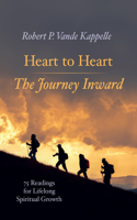 Heart to Heart--The Journey Inward