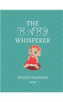 The Baby Whisperer Weekly Planner 2020