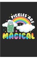 Pickles Are Magical: Cute Rainbow cucumber glass Notebook 6x9 Inches 120 dotted pages for notes, drawings, formulas Organizer writing book planner diary