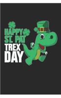 Happy St. Pat Trex Day: Happy St. Pat Trex Day Mash Gamebook Great Gift for Irish or any other occasion. 110 Pages 6" by 9"