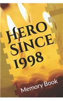 Hero Since 1998 Birthday Gift Memory Book