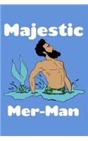 Majestic Mer Man