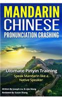 Mandarin Chinese Pronunciation Crashing