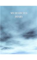 My Diabetes Diary: 90 PAGES OF 8.5 x 11 INCH DAILY RECORD OF YOUR DIABETES CONDITION