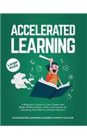 Accelerated Learning