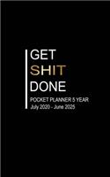 Get Shit Done Pocket Planner 5 Year