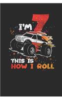 I'm 7 This Is How I Roll