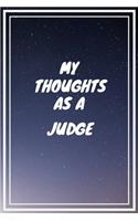 My thoughts as a Judge