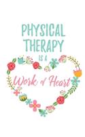 Physical Therapy is a Work of Heart