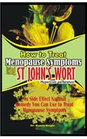 How to Treat Menopause Symptoms using St John's Wort