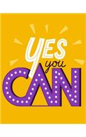 Yes You Can