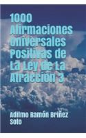 1000 Afirmaciones Universales Positivas de La Ley de La Atracción 3