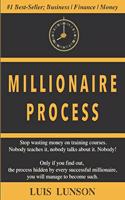 Millionaire Process