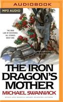 Iron Dragon's Mother