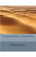 Crooken Sands: Large Print