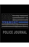 Vermont Police Journal: Vermont Thin Blue Line Police Flag Police Field Interview Notebook 8.5x11