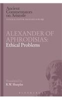 Alexander of Aphrodisias: Ethical Problems