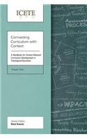 Connecting Curriculum with Context: A Handbook for Context Relevant Curriculum Development in Theological Education