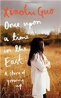 Once Upon A Time in the East: A Story of Growing up
