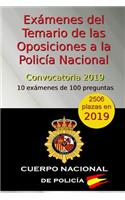 Exámenes del Temario de las Oposiciones a la Policía Nacional - Convocatoria 2019
