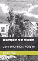 Complexe de la Multitude