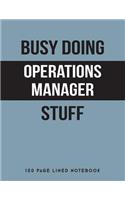 Busy Doing Operations Manager Stuff
