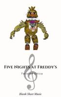 Twisted Chica Blank Sheet Music Five Nights at Freddy's: Music Class Students