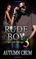 Rude Boy 3